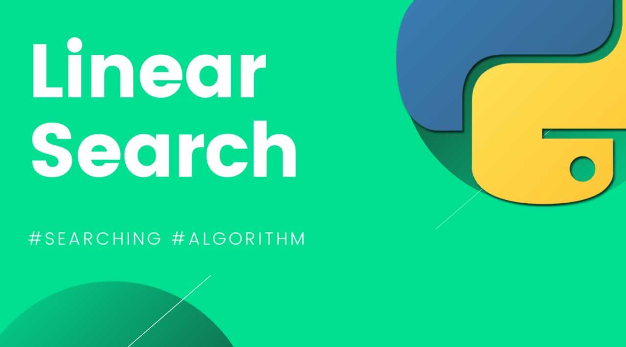 Python Tutorial Linear Search In Python