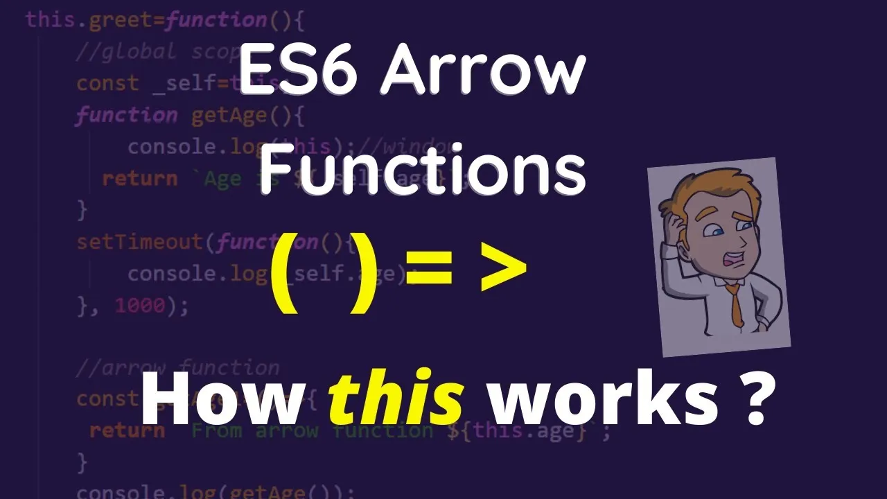 ES6 Arrow Functions In JavaScript How This Works In Arrow