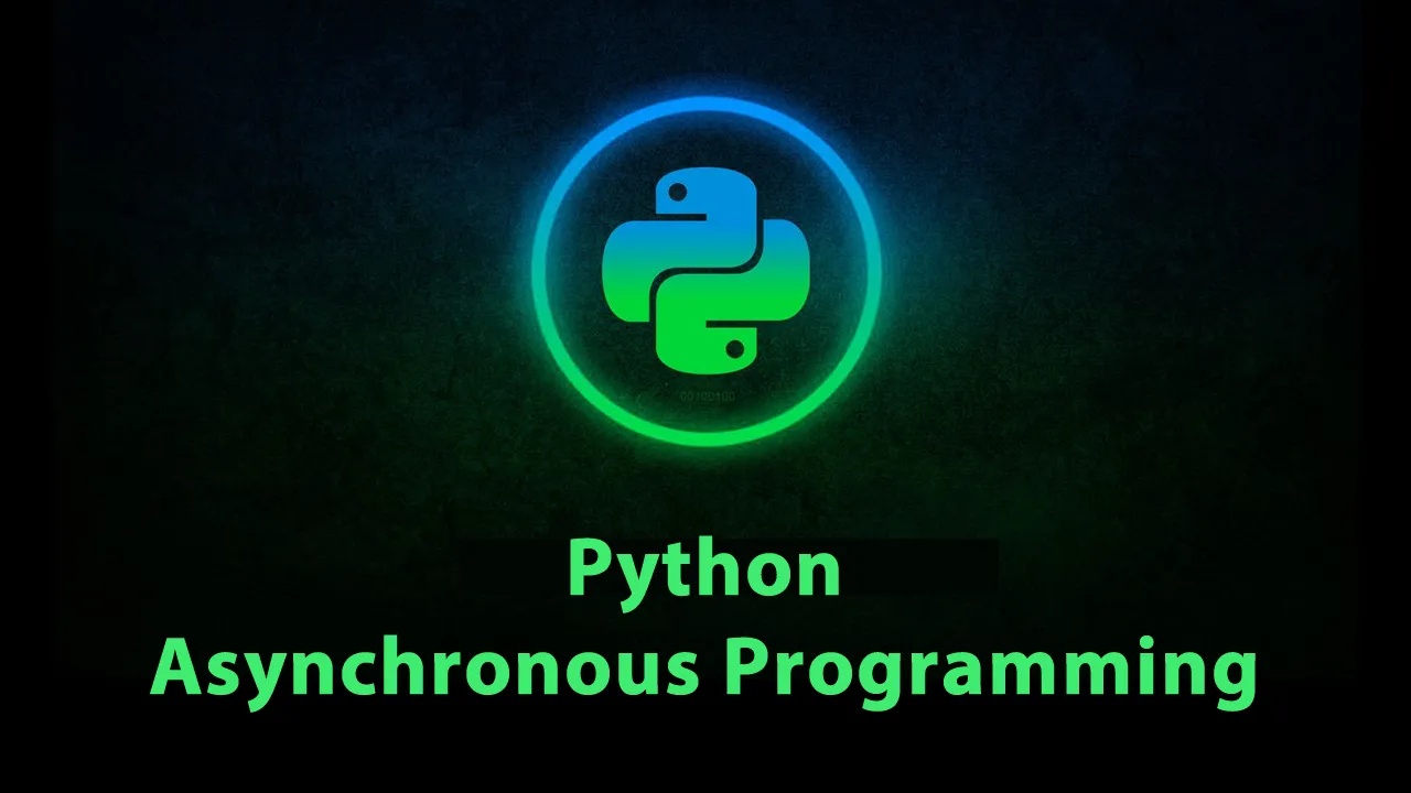 Awesome Python Asynchronous Programming