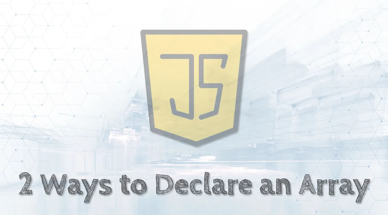 Ways To Declare An Array In Javascript