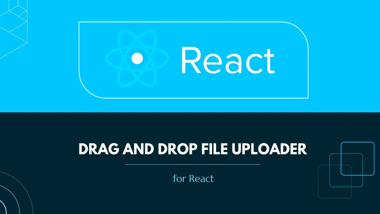 Drag And Drop File Uploader For React