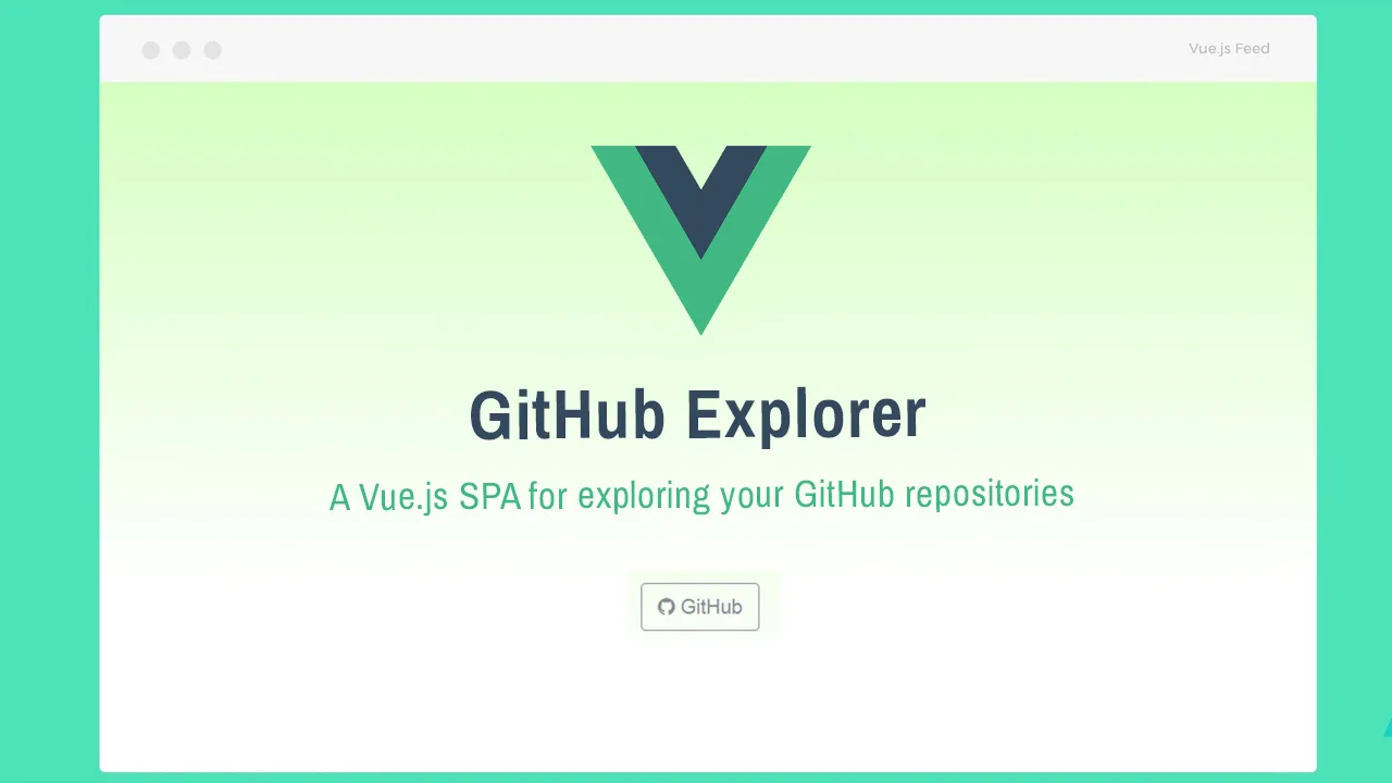 GitHub Explorer A Vue Js SPA For Exploring Your GitHub Repositories