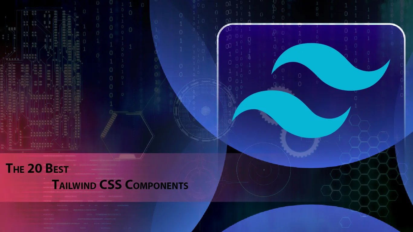 The Best Tailwind Css Components