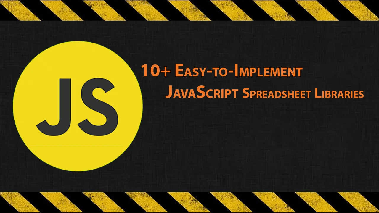 10 Easy To Implement JavaScript Spreadsheet Libraries