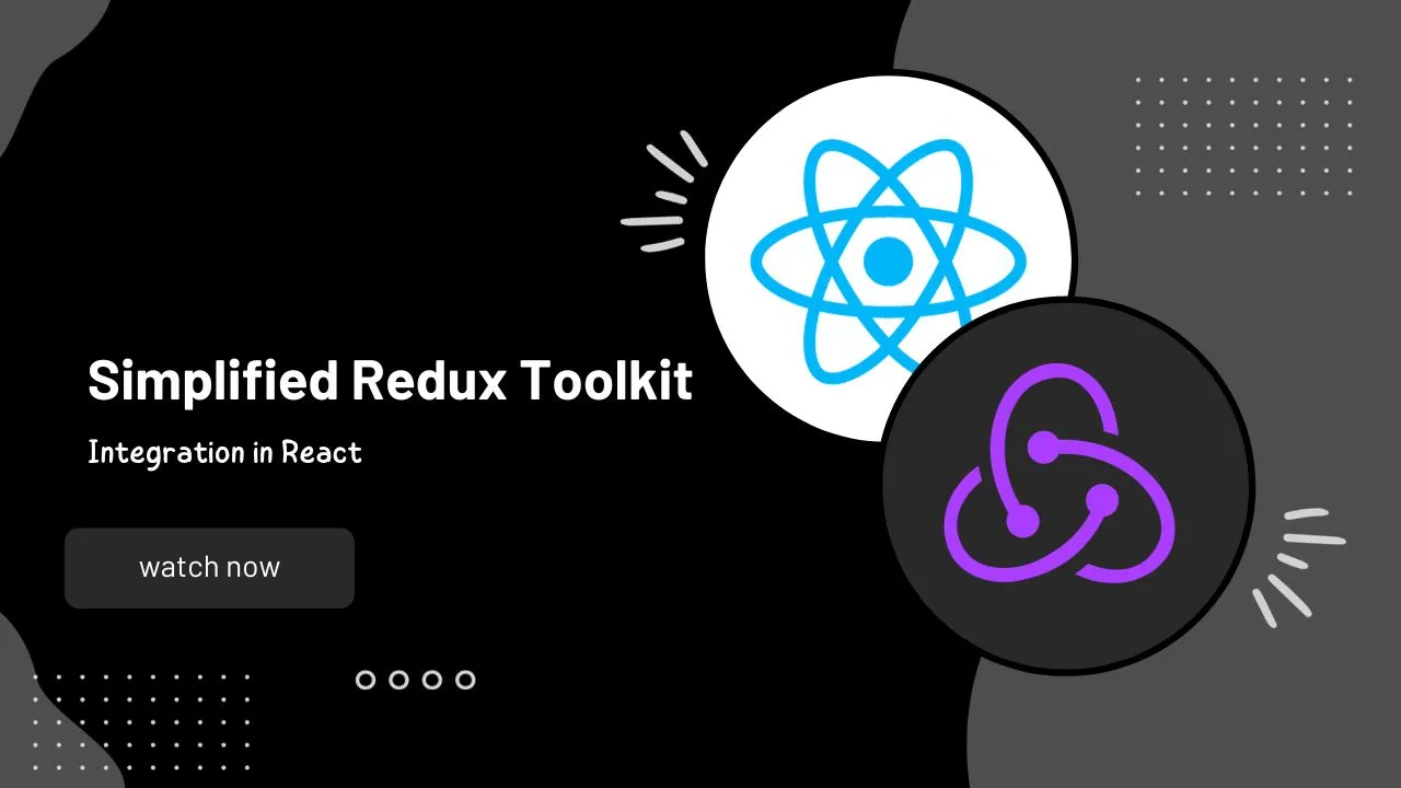 Simplified Redux Toolkit Integration In React