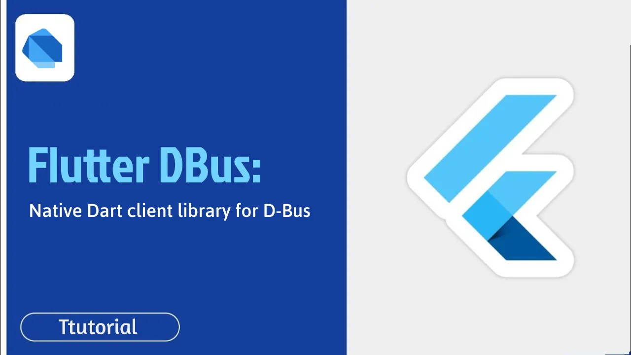 Flutter DBus Native Dart Client Library For D Bus