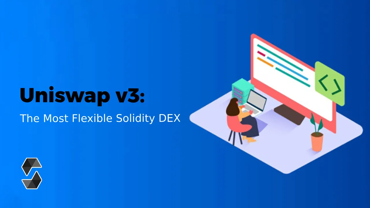 Uniswap V The Most Flexible Solidity Dex