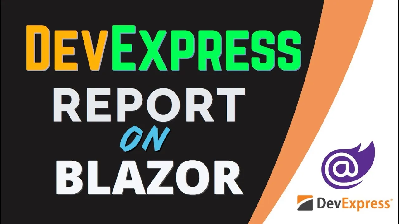 Blazor Reporting How To Create Devexpress Reports