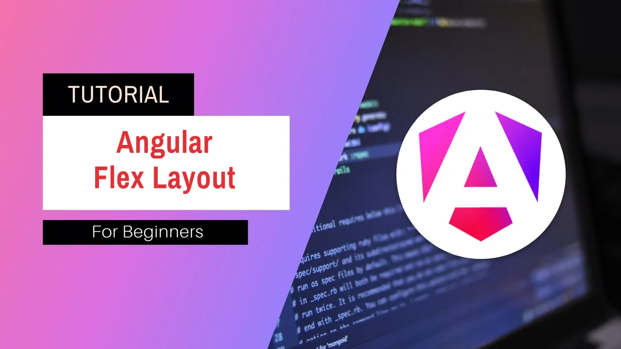 Flex Layout Provides Html Ui Layout For Angular Applications