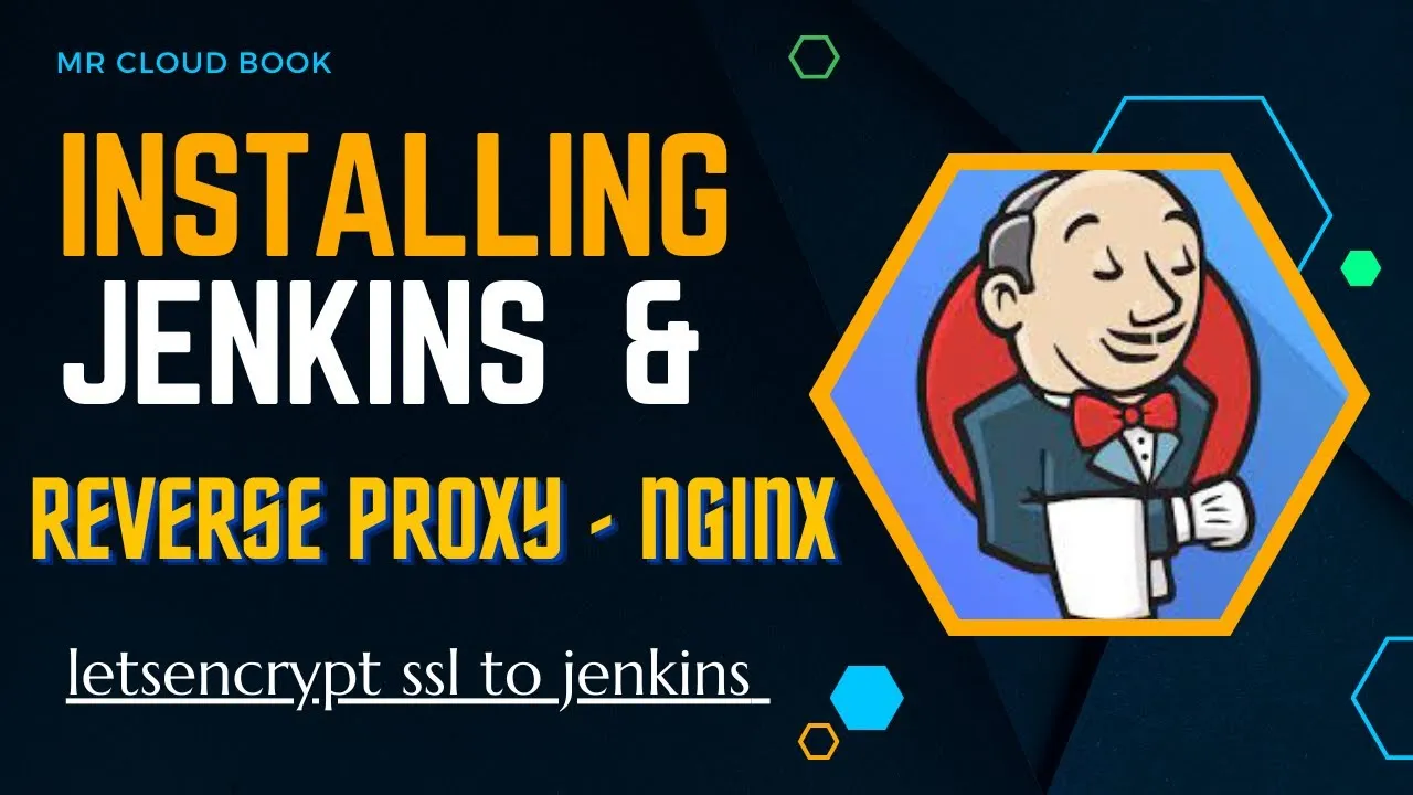 How To Install Jenkins And Nginx Reverse Proxy With SSL Certificate