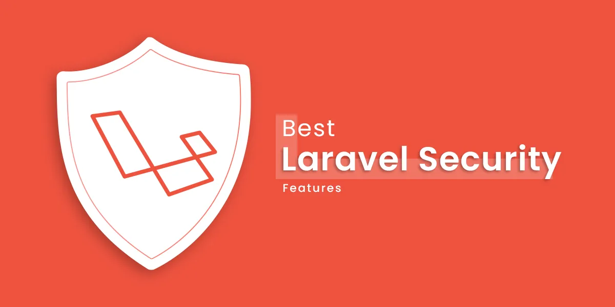 Best Laravel Security Features For Your Application Of Qiita