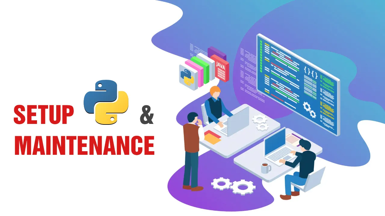 Python Setup Maintenance