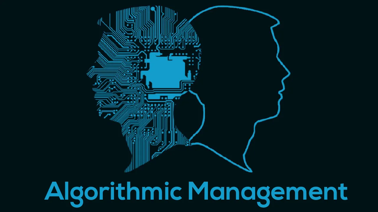 Algorithmic Management What Is It And Whats Next