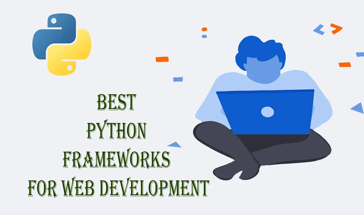 Best Python Frameworks For Web Development