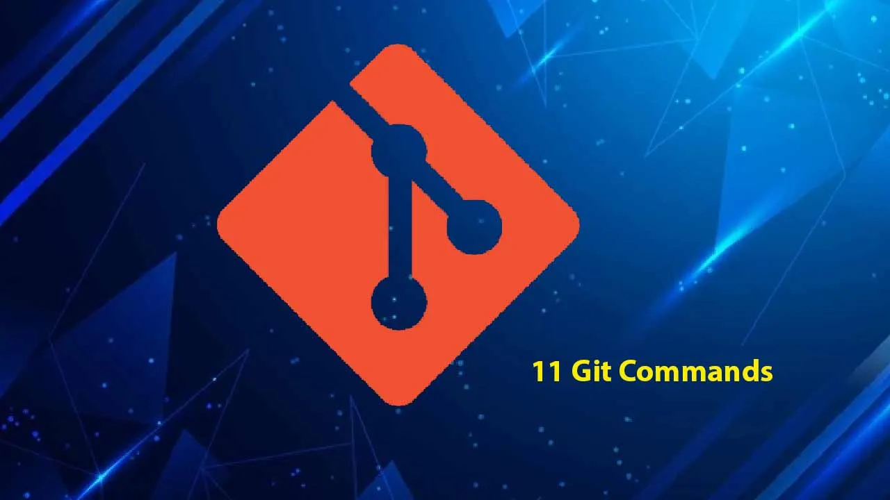 Essential Git Commands Every Dev Should Know