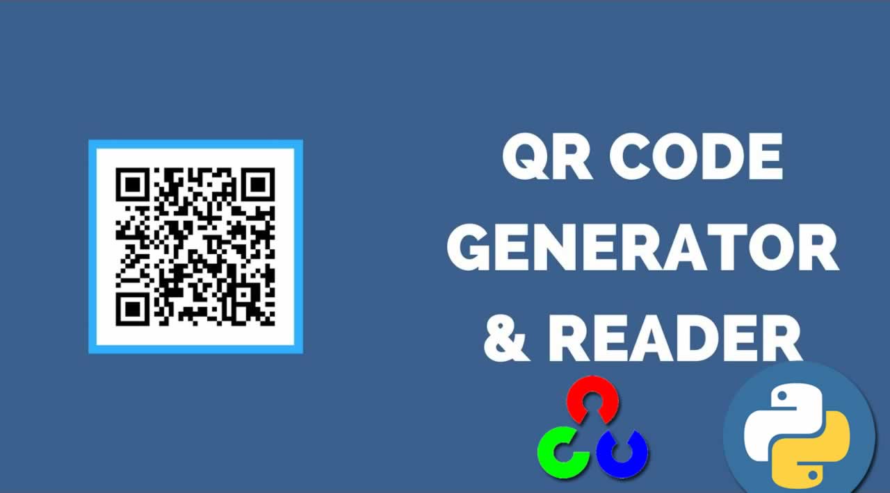 How To Generate And Read Qr Code Using Python And Opencv