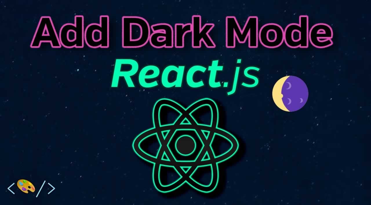 How to add Dark Mode to a React App