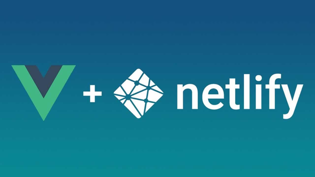 How to deploy your Vue app with Netlify