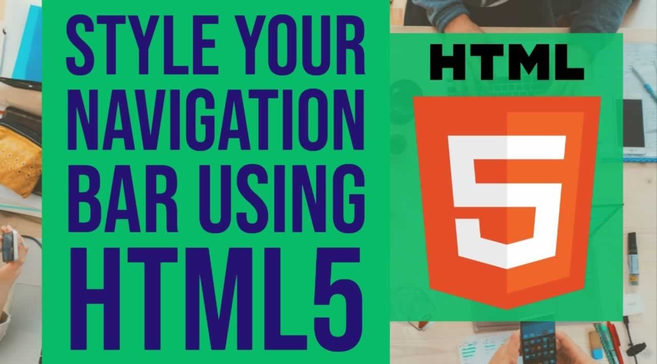 Style your Navigation Bar using HTML5