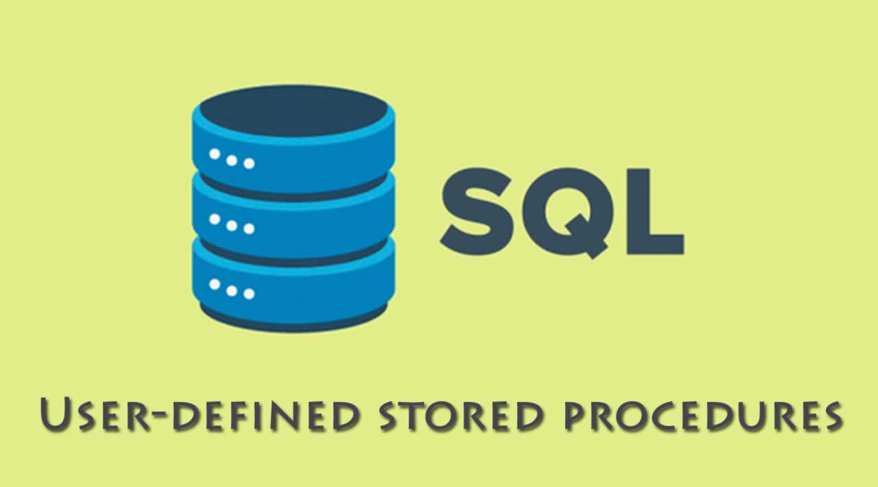 User-defined stored procedures in SQL