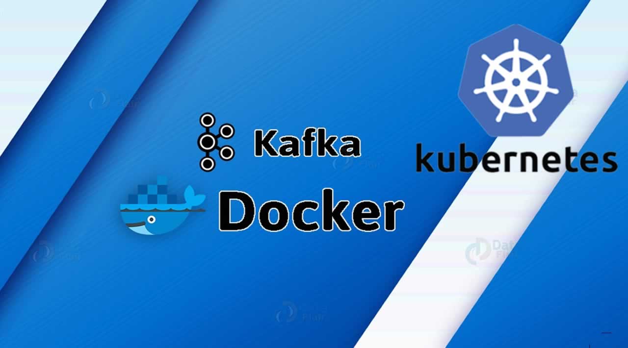 How to Installing Kafka Docker on Kubernetes
