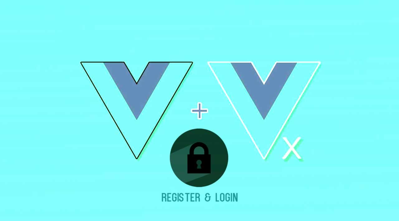 User Registration and Login with Vue.js and Vuex