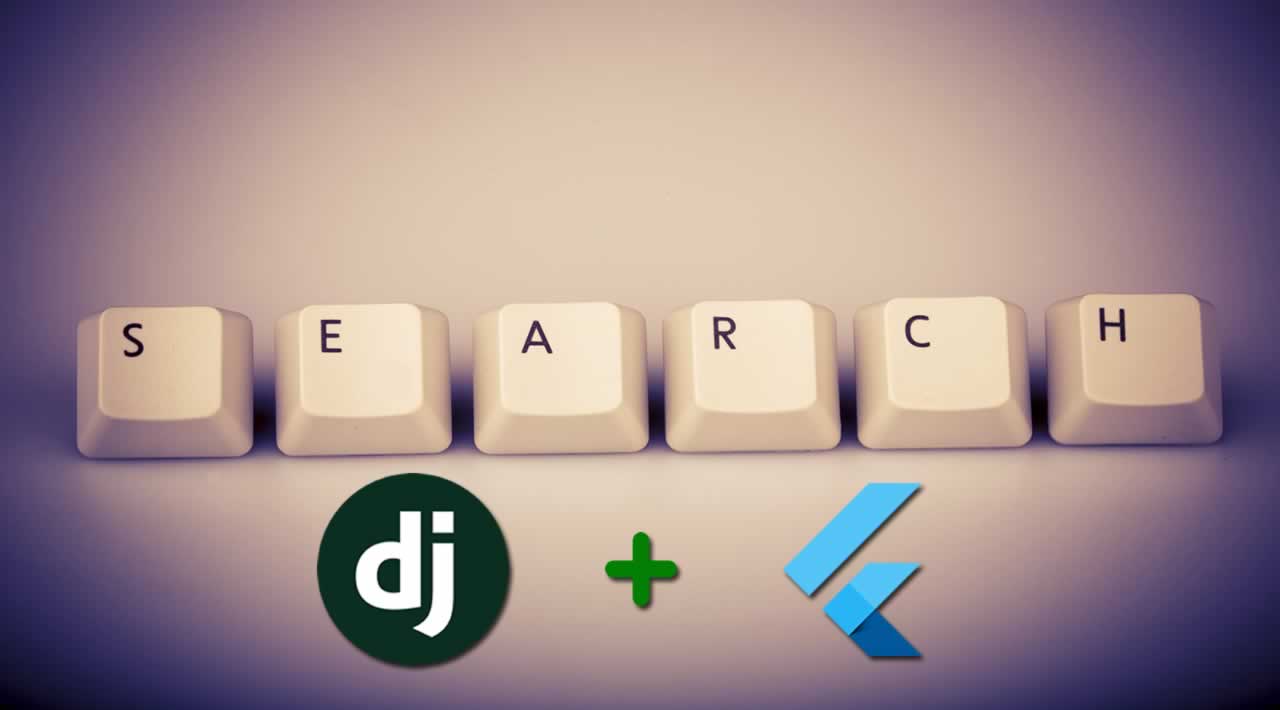 How to integrate Django search with Flutter App