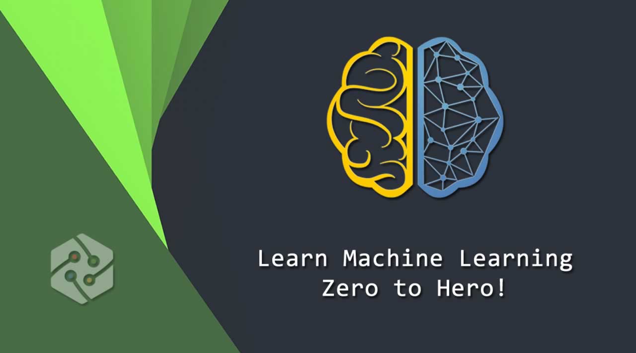 Learn Machine Learning Zero to Hero!