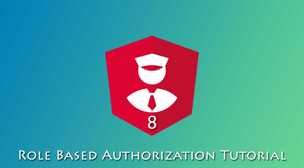 Angular 8 Tutorial - Role Based Authorization Tutorial with Example
