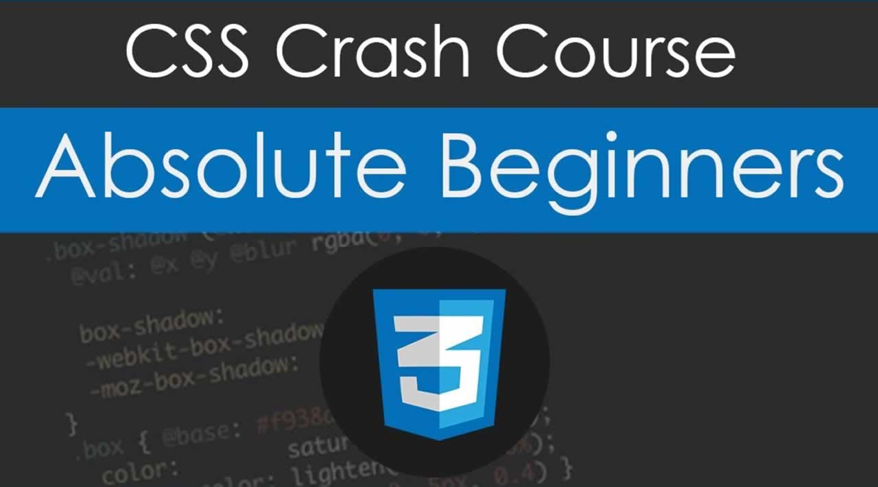 CSS Crash Course For Absolute Beginners
