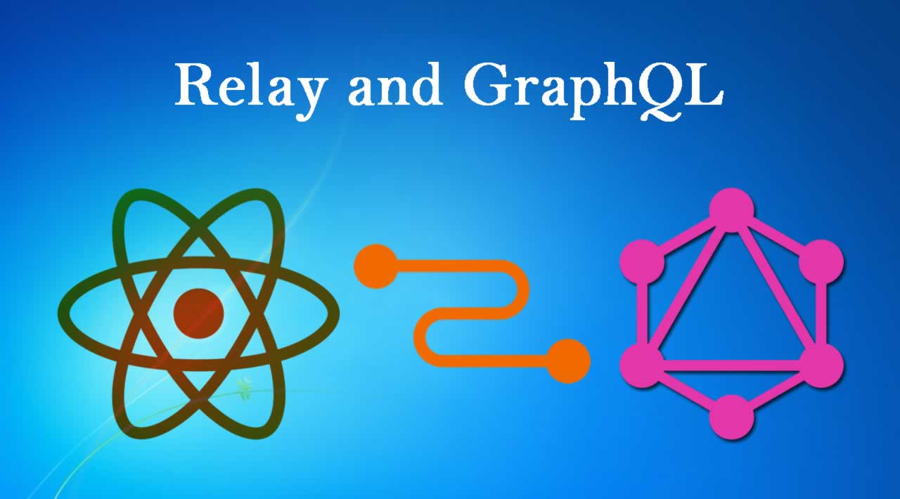 Relay and GraphQL