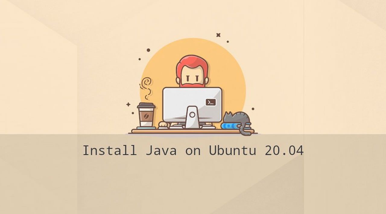 How To Install Java On Ubuntu 20.04