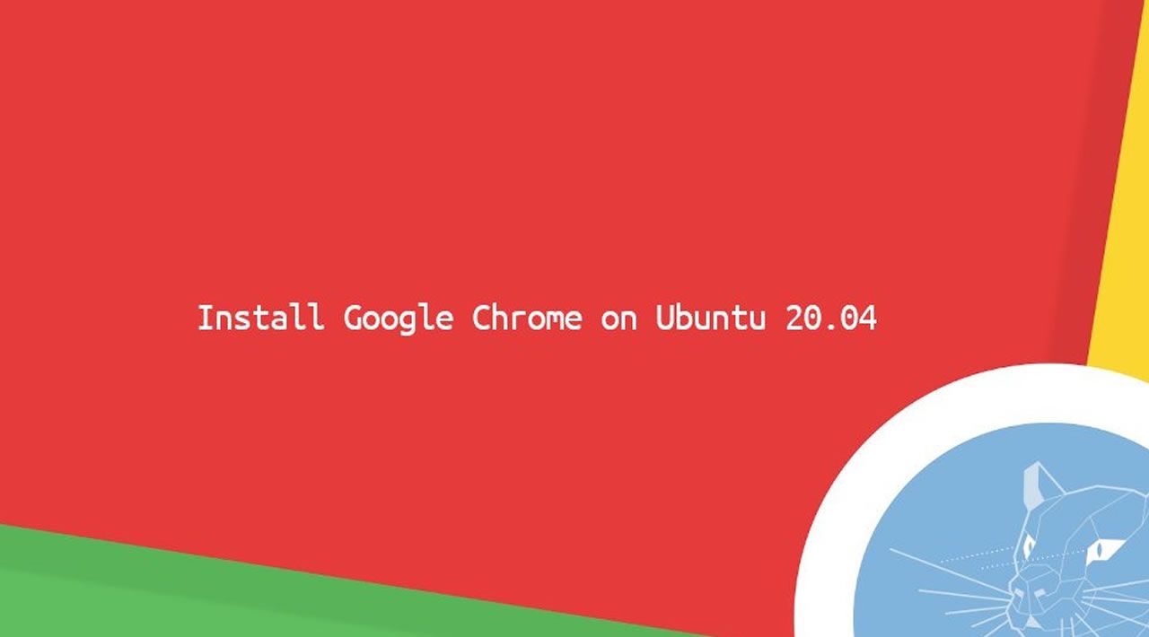 How to Install Google Chrome Web Browser on Ubuntu 20.04