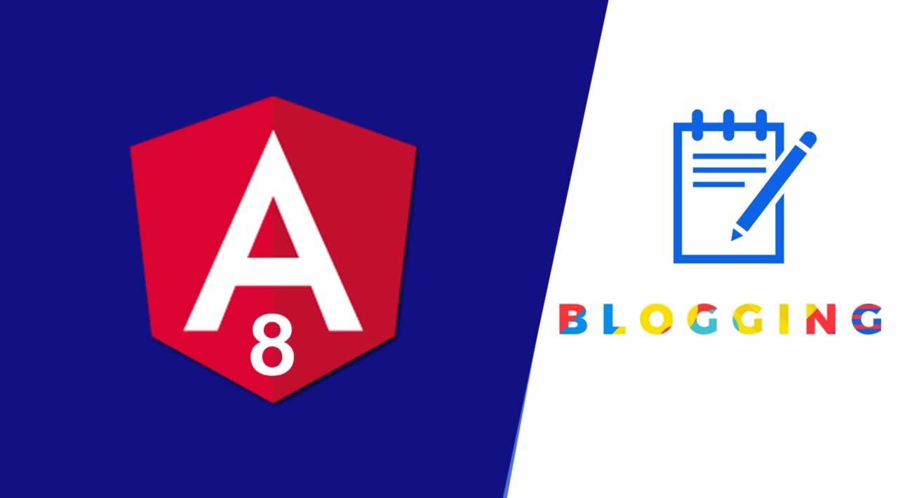 How to Build a Blogging (Education) App with Angular 8