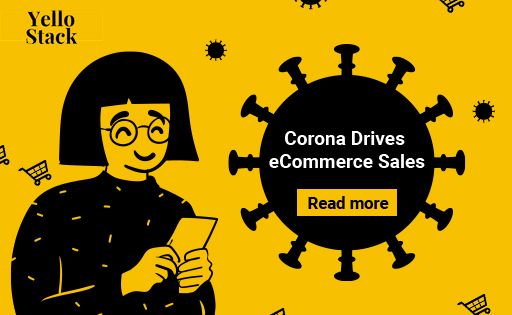 How Coronavirus drives eCommerce Business: