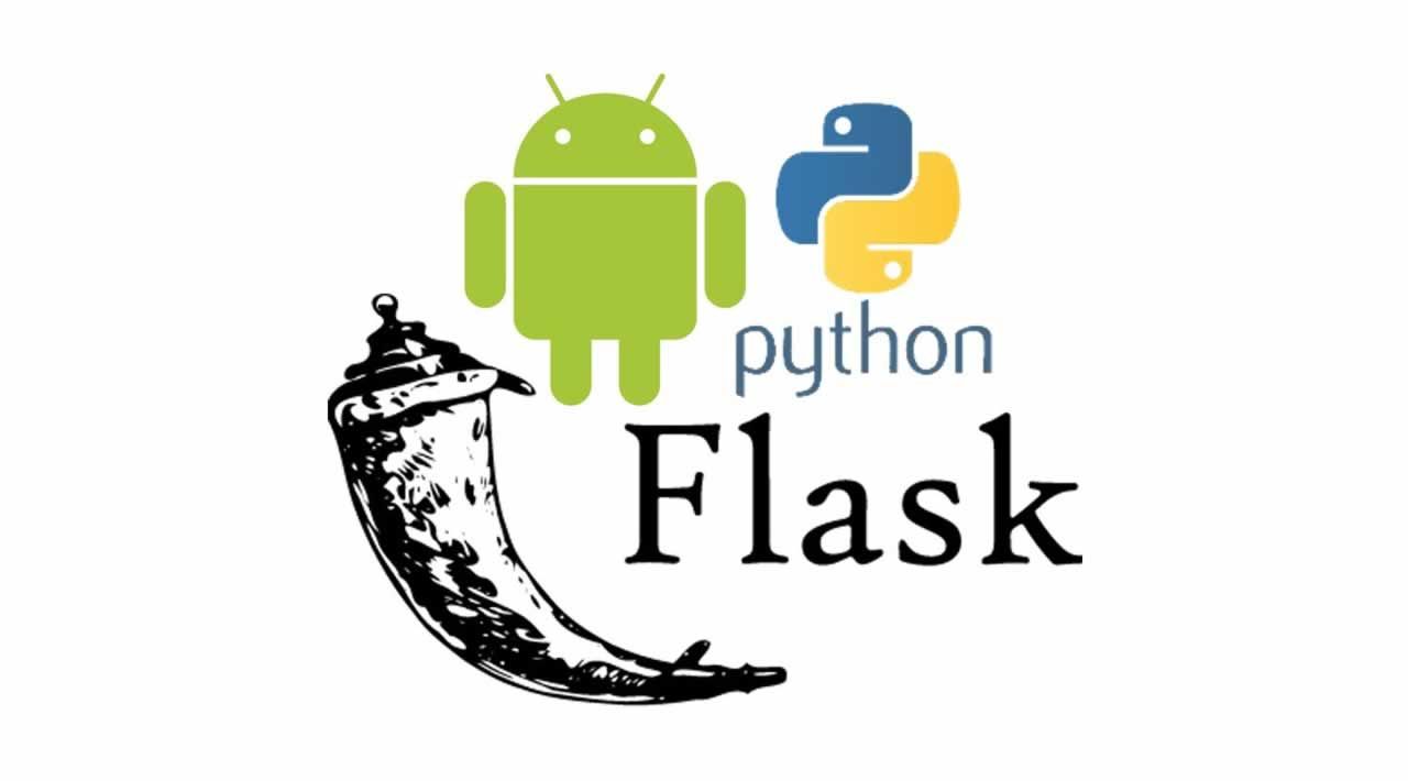 How to Build Client Android App with Flask for Server side