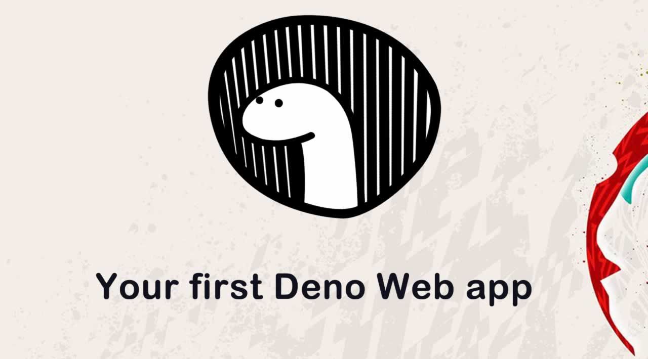 How to Build your first Deno Web app
