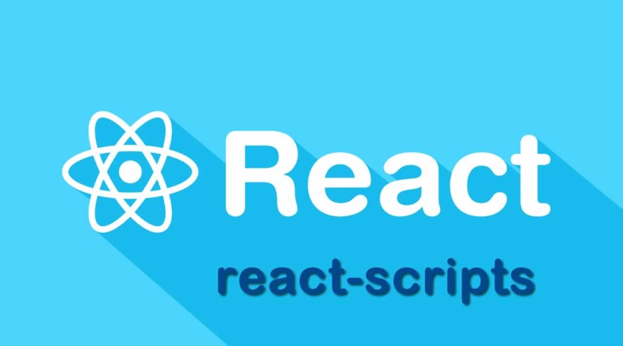 React-scripts - Everything you Need to Know