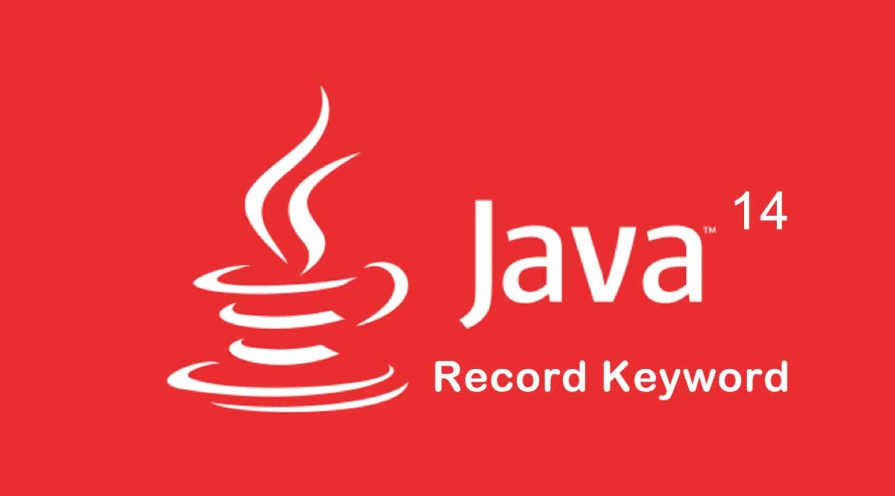 Java 14 Record Keyword