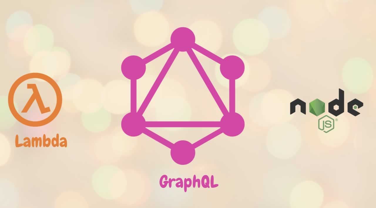 How to Build and Deploy GraphQL Server in AWS Lambda