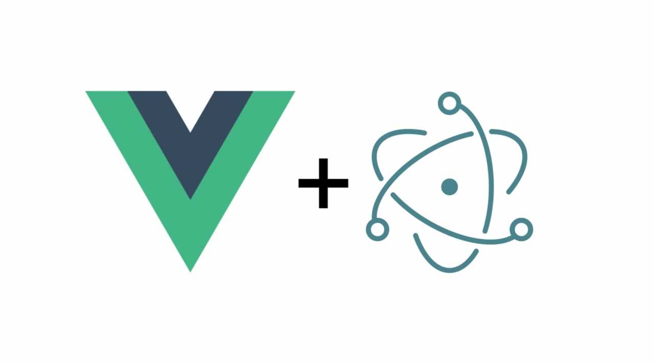 How to Build A Desktop Application with Vue and Electron
