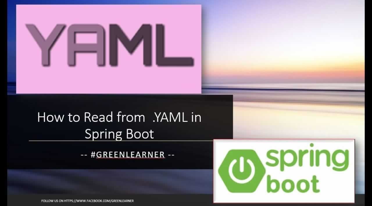 How to Read a YAML properties file in Spring Boot