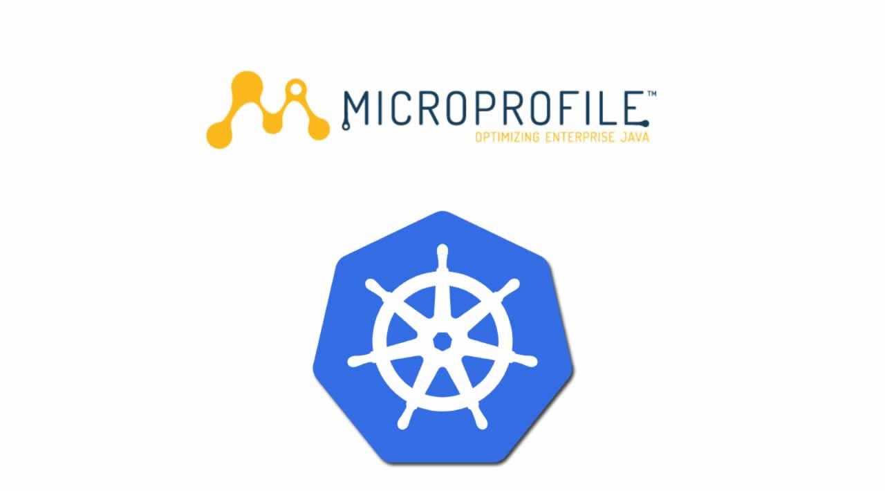 12 Factor App with MicroProfile and Kubernetes