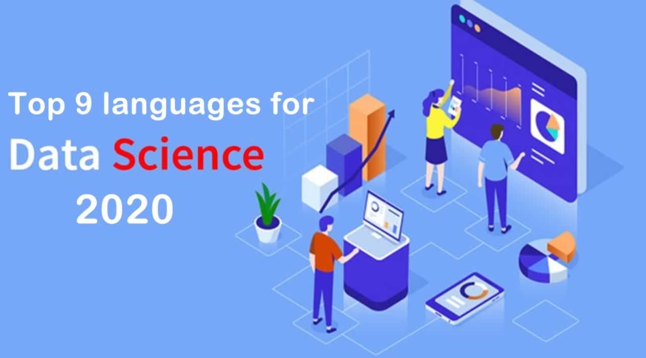 Top 9 languages for Data Science in 2020