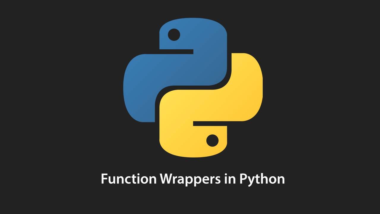 Function Wrappers in Python