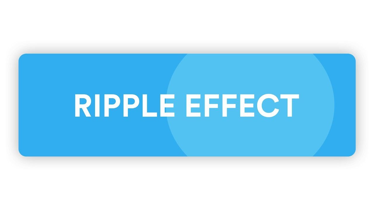CSS Tutorial | 10 CSS Ripple Effects