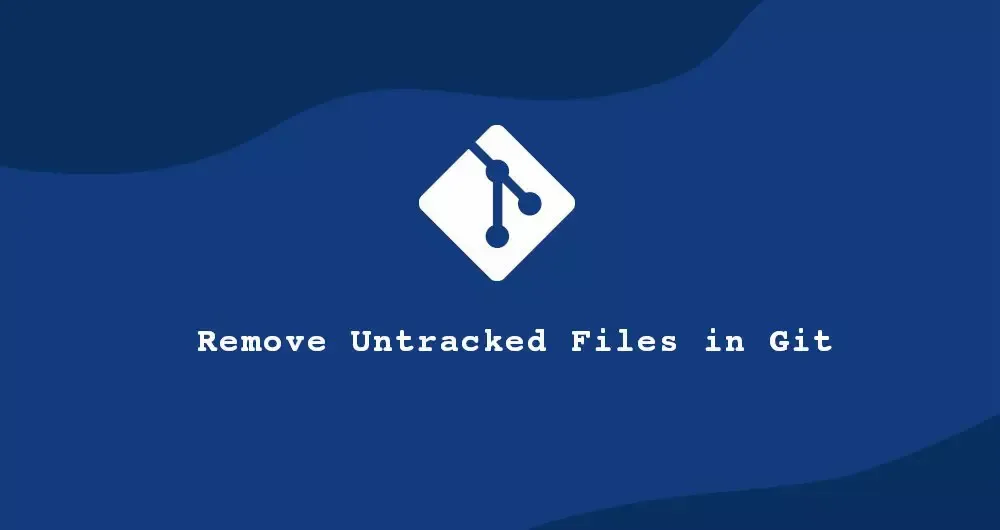 how-to-remove-untracked-files-in-git