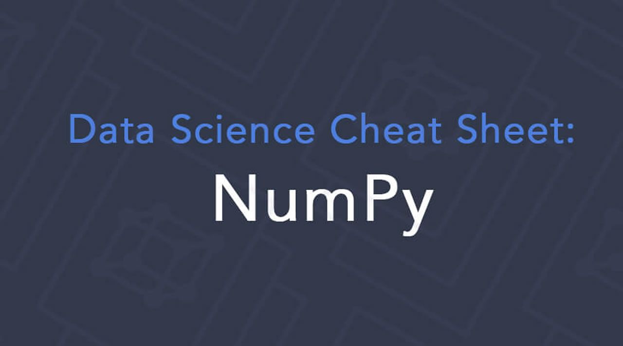 NumPy Cheat Sheet: Data Analysis in Python