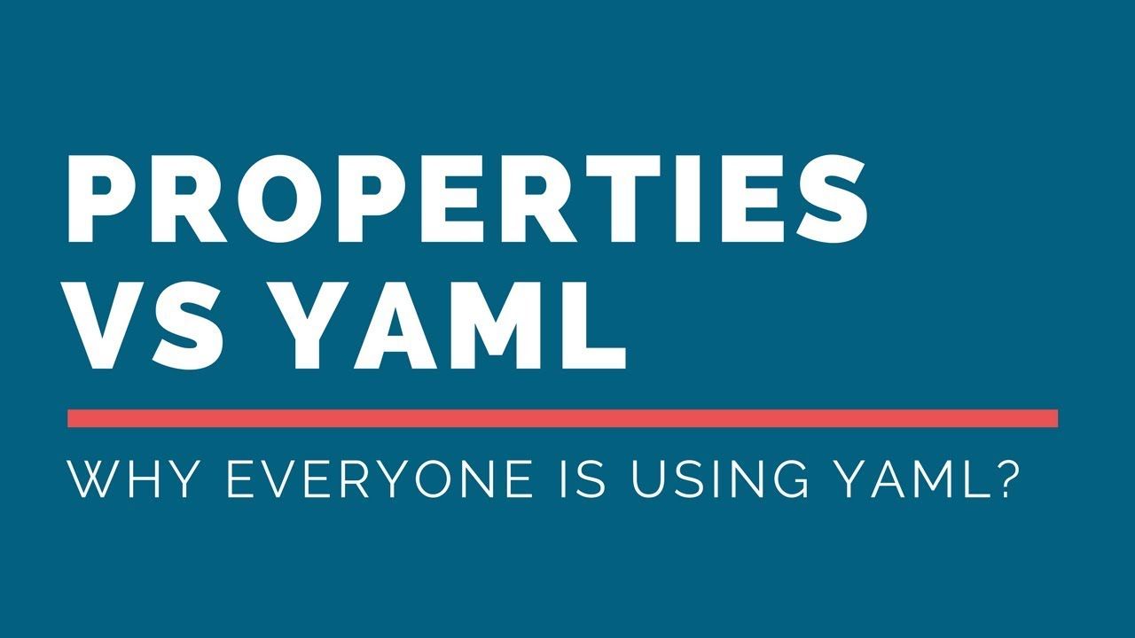 spring-yaml-vs-properties