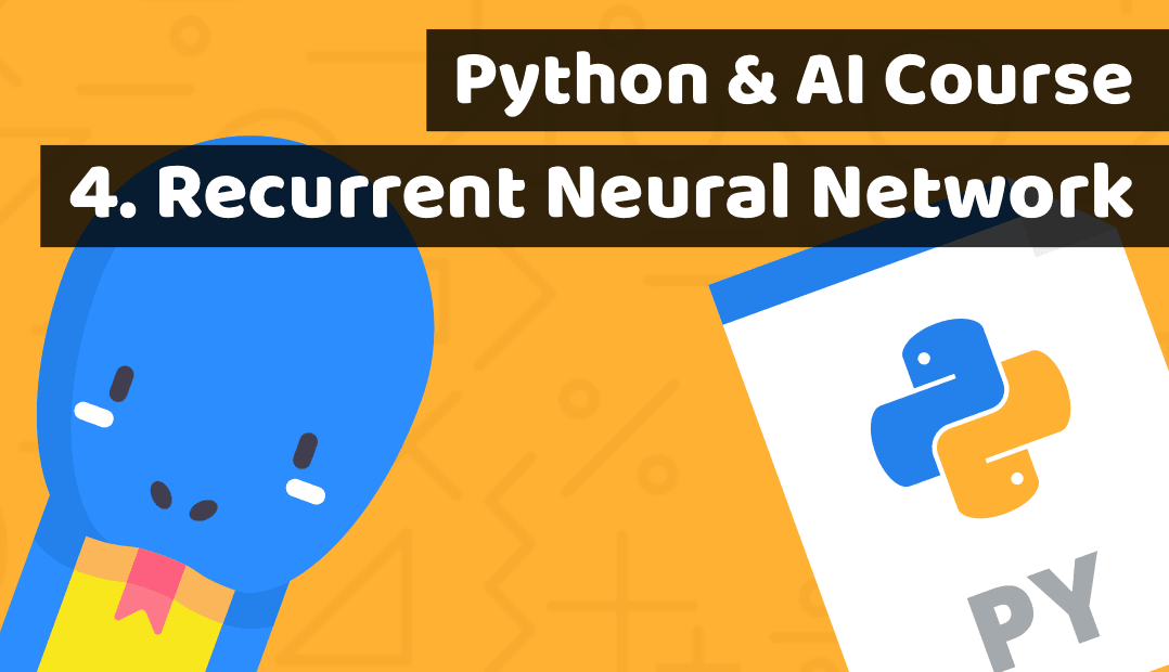 Python course with AI – Lesson 4: Recurrent Neural Network (RNN)